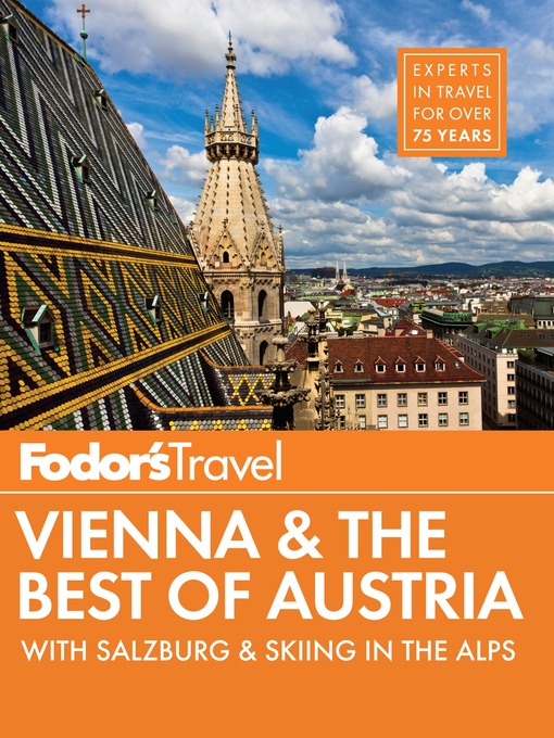 Title details for Fodor's Vienna & the Best of Austria by Fodor's Travel Guides - Wait list